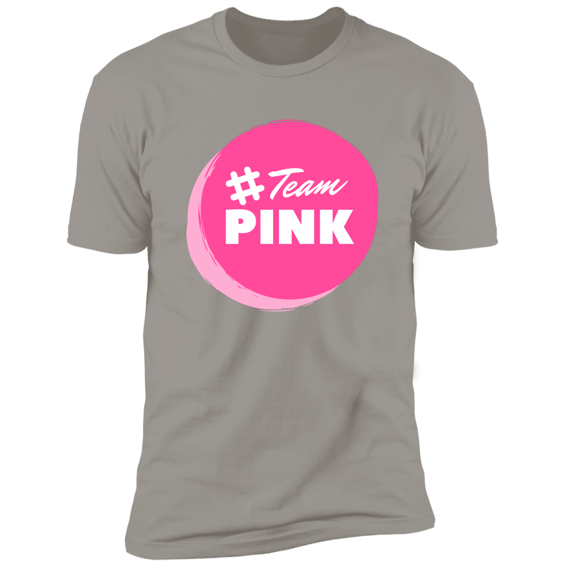 #Team Pink Premium Short Sleeve Tee