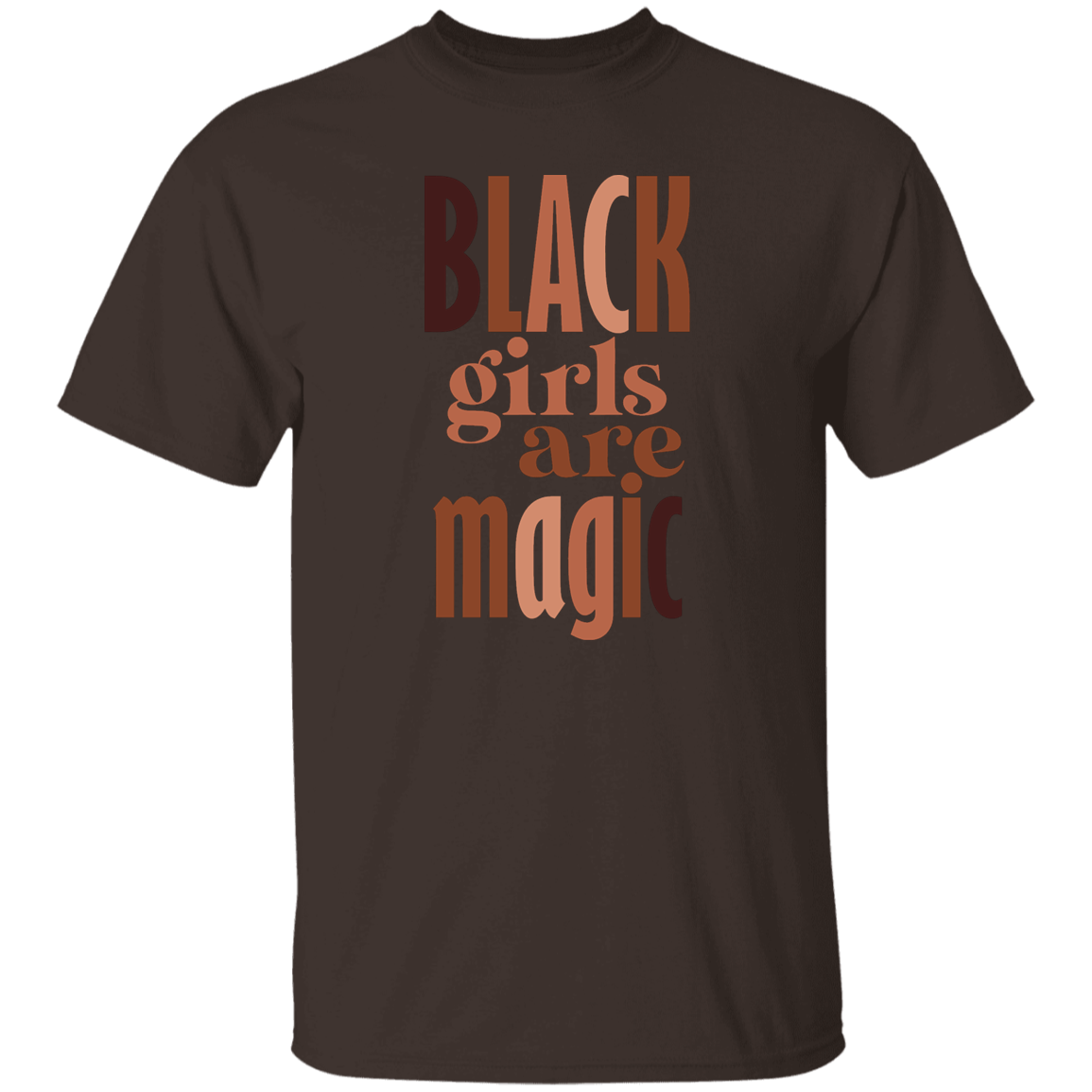 Black girls are magic T-Shirt