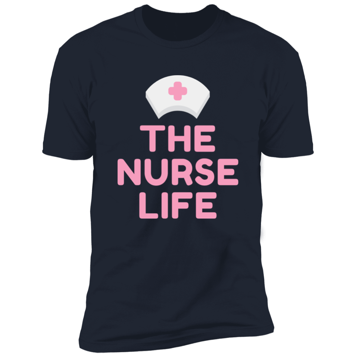 The Nurse Life Premium Short Sleeve Tee