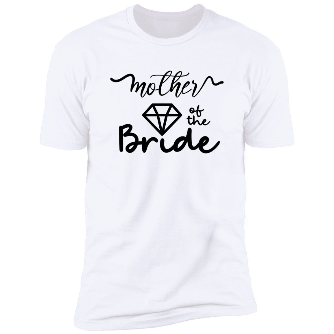 Mother of the Bride Premium Short Sleeve Tee