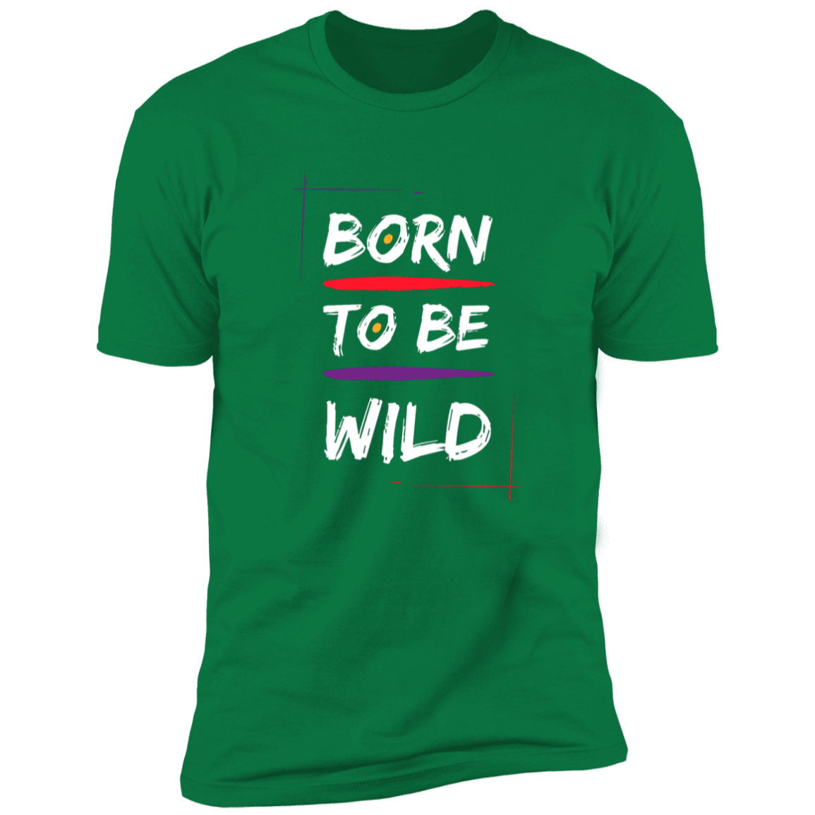 Born to be wild Premium Short Sleeve Tee