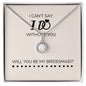 I Can't Say I Do Without You, Eternal Hope Necklace