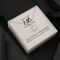 I Can't Say I Do Without You, Eternal Hope Necklace