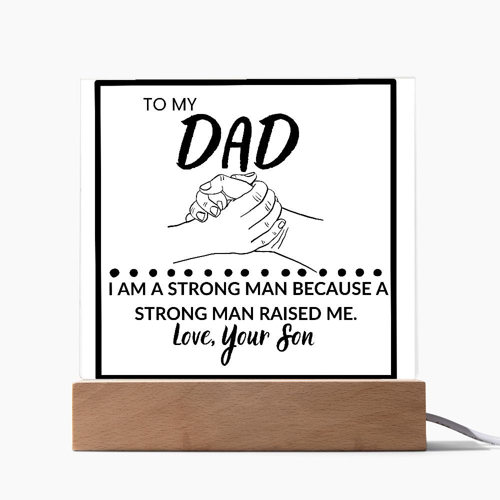 TO MY DAD, LOVE YOUR SON, SQAURE ACRYLIC PLAQUE