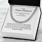 TO MY FUTURE HUSBAND, PROMIS NECKLACE, CUBAN LINK CHAIN