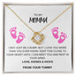 To My Momma, From your Tummy, Love Knot Necklace