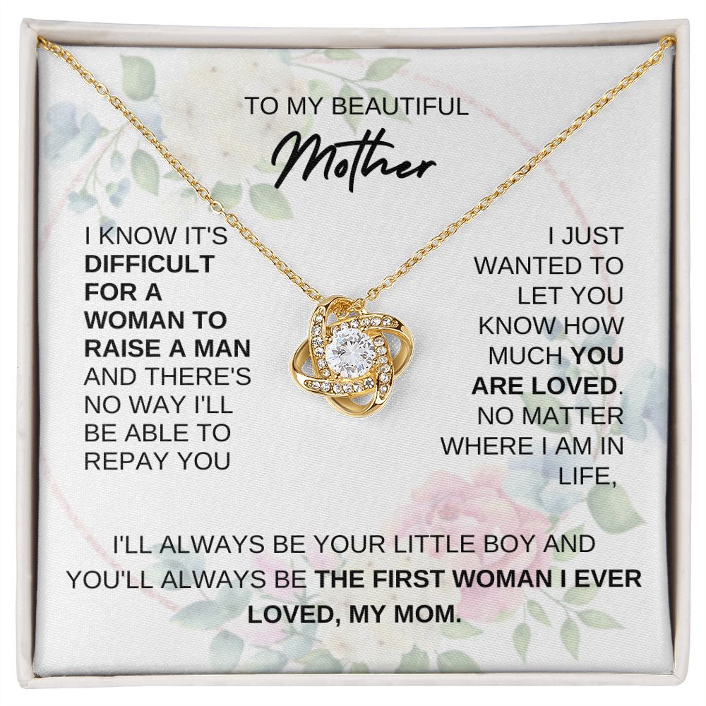 TO MY BEAUTIFUL MOTHER, FROM SON, LOVE KNOT NECKLACE