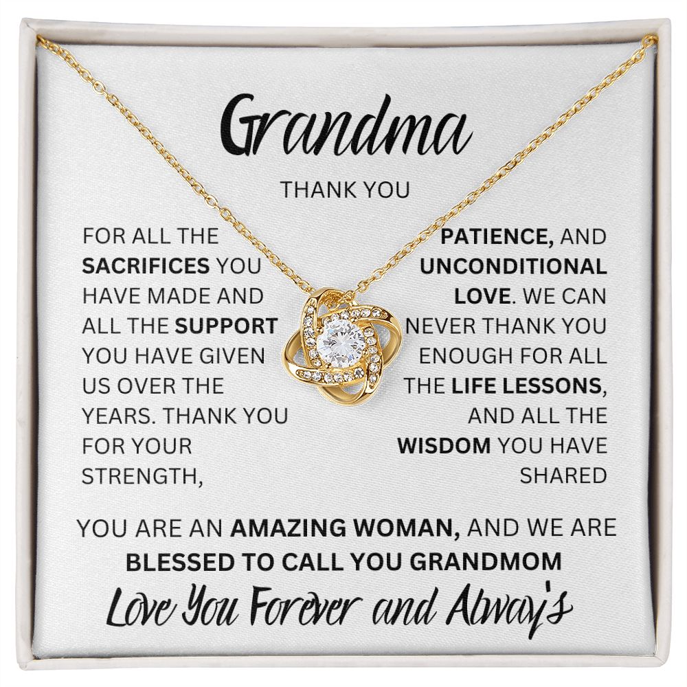 GRANDMA THANK YOU, LOVE FOREVER, LOVE KNOT NECKLACE