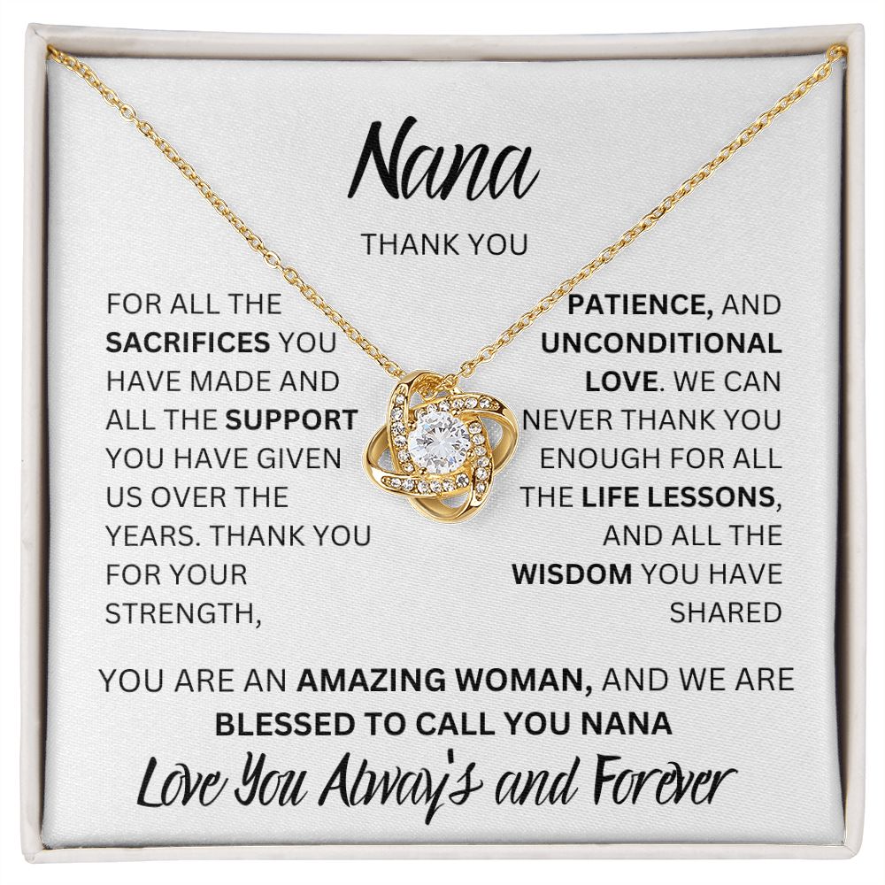 NANA WE THANK YOU, LOVE ALWAYS, LOVE KNOT NECKLACE