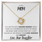 To My Mom, Love Your Daughter, Love Knot Necklace