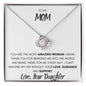 To My Mom, Love Your Daughter, Love Knot Necklace