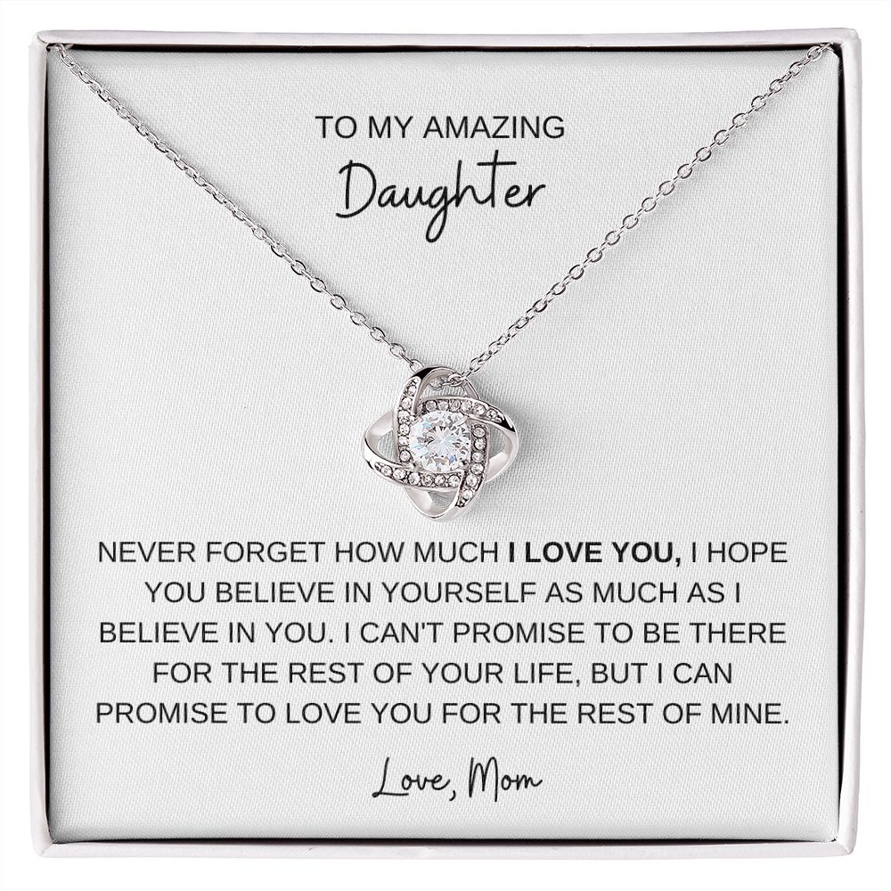 TO MY AMAZING DAUGHTER, LOVE MOM, LOVE KNOT NECKLACE