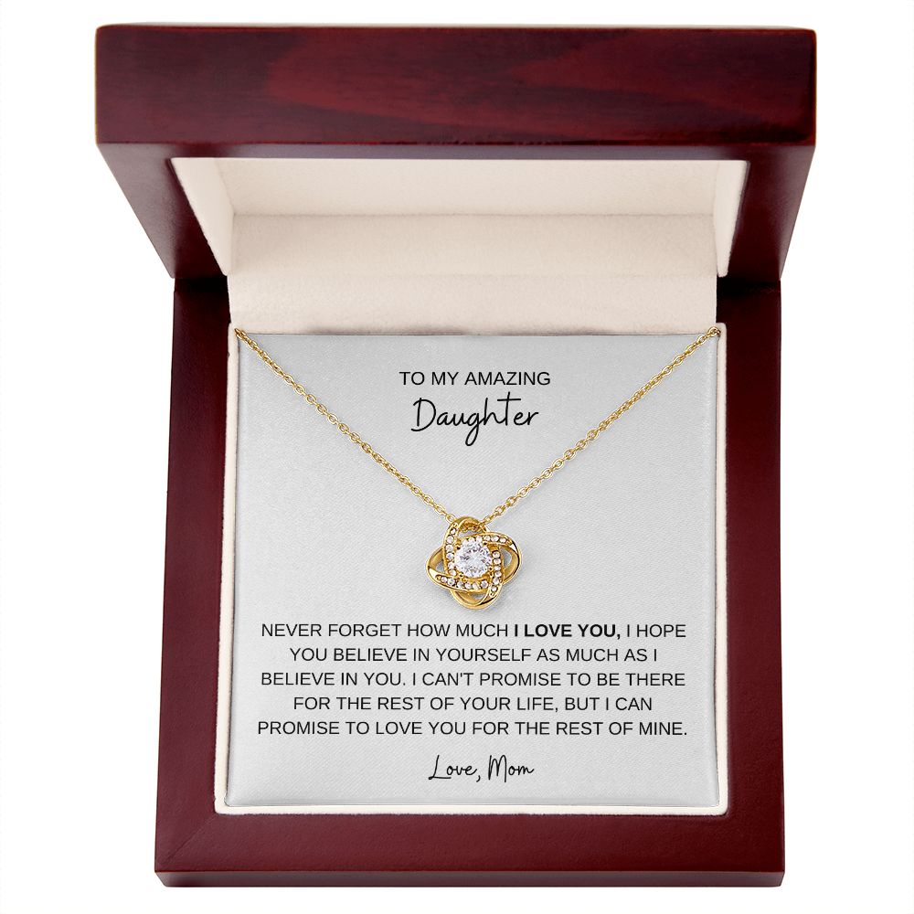 TO MY AMAZING DAUGHTER, LOVE MOM, LOVE KNOT NECKLACE