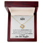 To My Mom, Love Your Daughter, Love Knot Necklace
