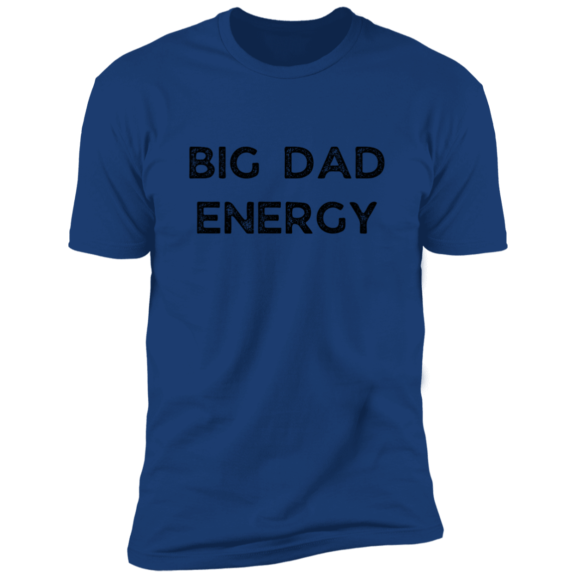 Big Dad Energy Premium Short Sleeve Tee