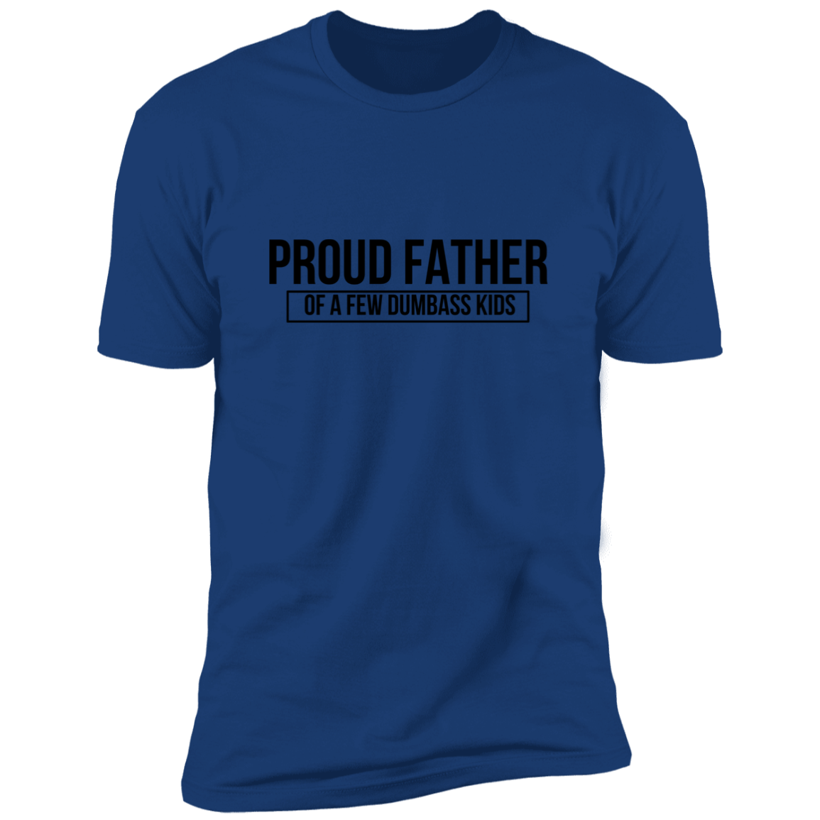 Proud father  Premium Short Sleeve Tee