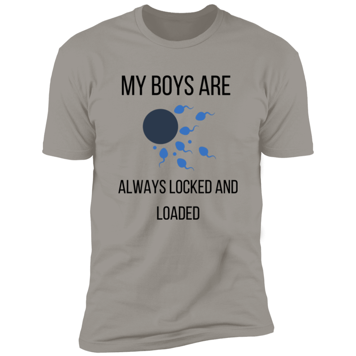 My boys are always locked and loaded Premium Short Sleeve Tee