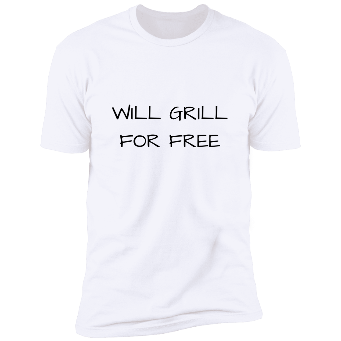 Will grill for free Premium Short Sleeve Tee