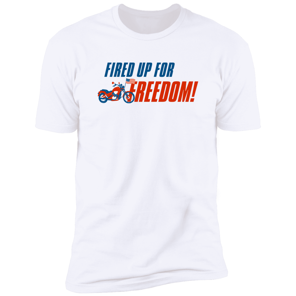 Fire up for freedom Premium Short Sleeve Tee