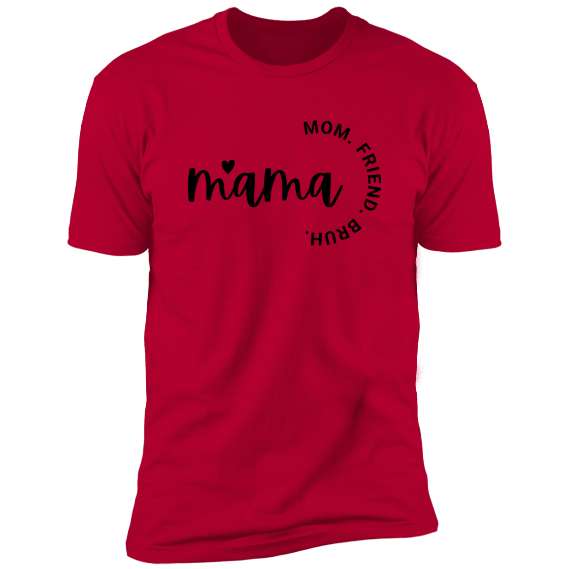 Mama Premium Short Sleeve Tee