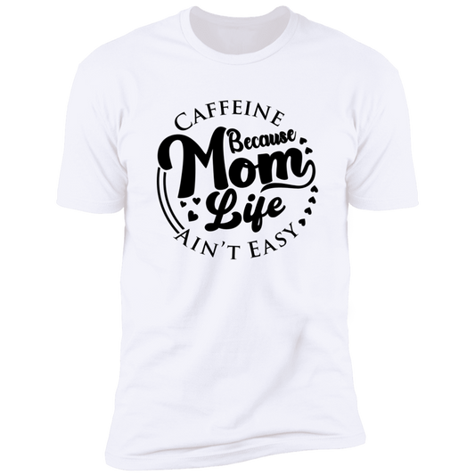 Caffeine mom life Premium Short Sleeve Tee
