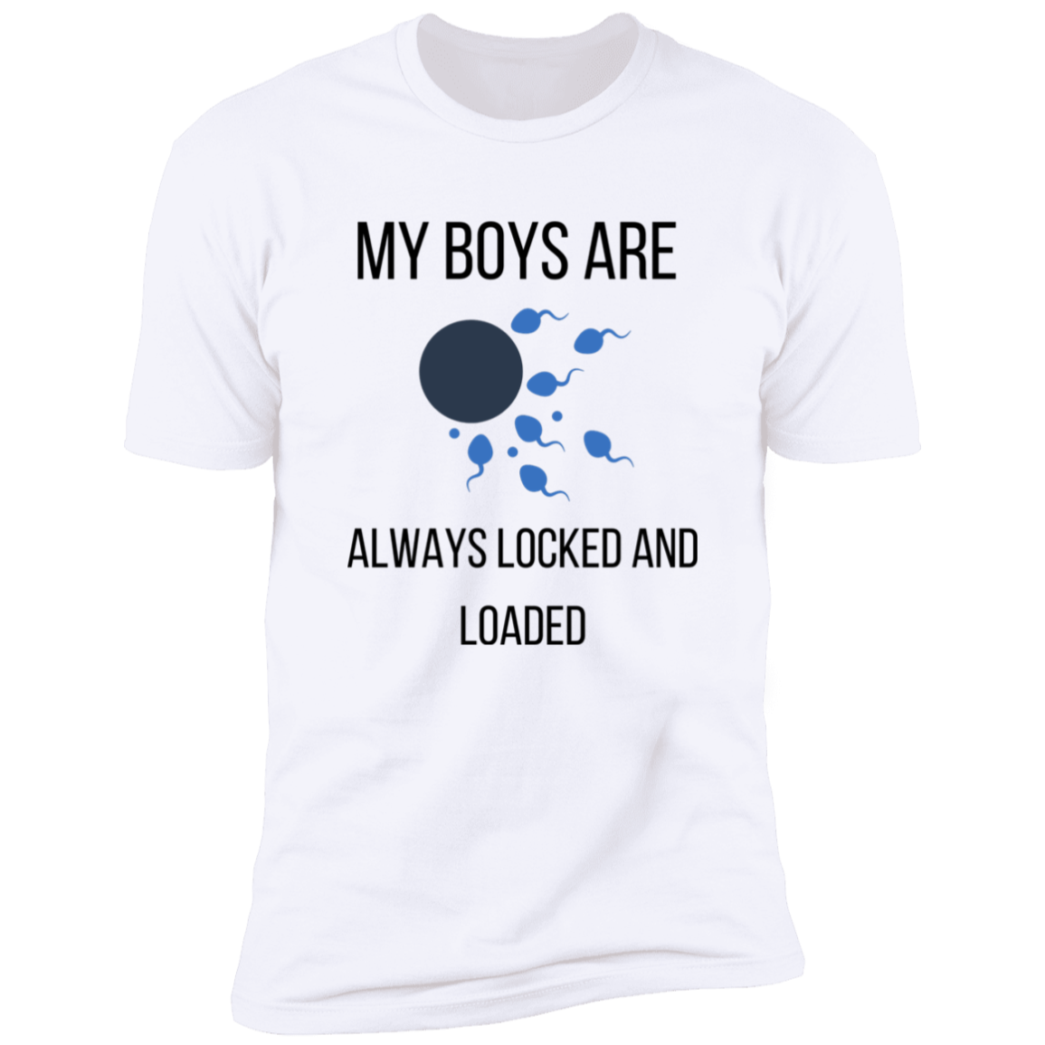 My boys are always locked and loaded Premium Short Sleeve Tee