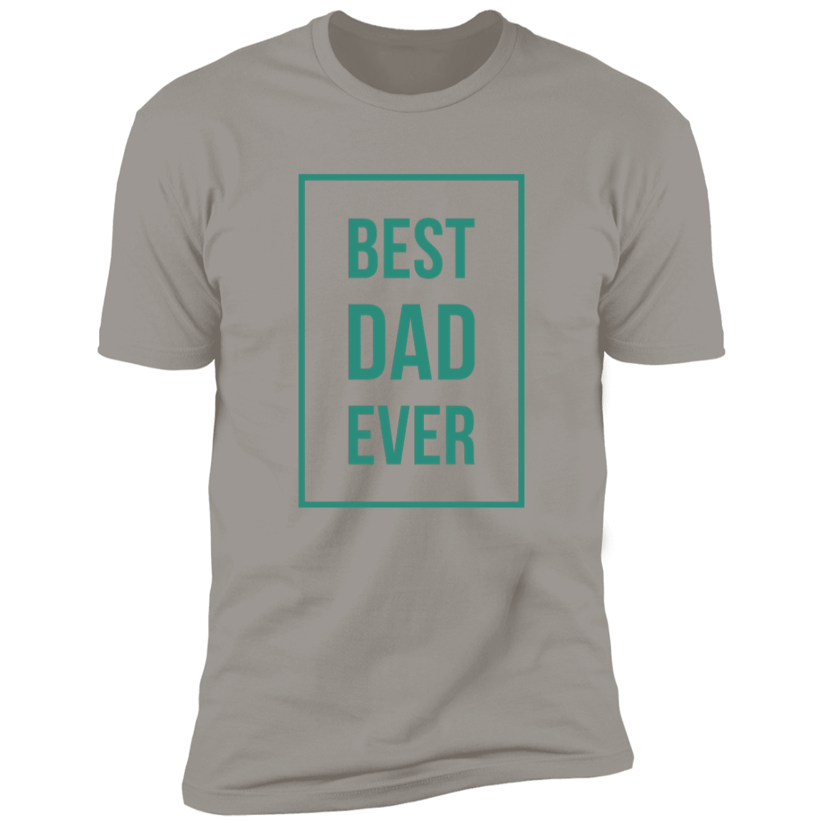 Best dad ever Premium Short Sleeve Tee