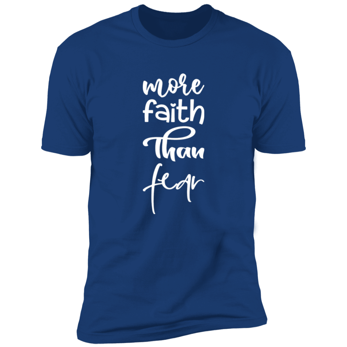 More faith than fear Premium Short Sleeve Tee