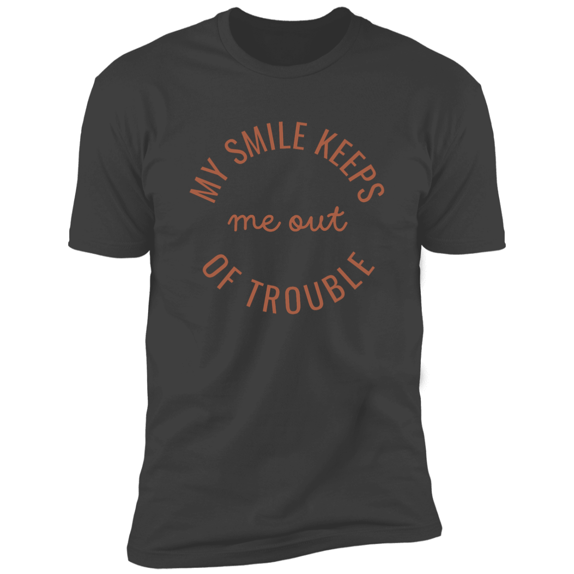 My smile keeps me out of trouble Premium Short Sleeve Tee