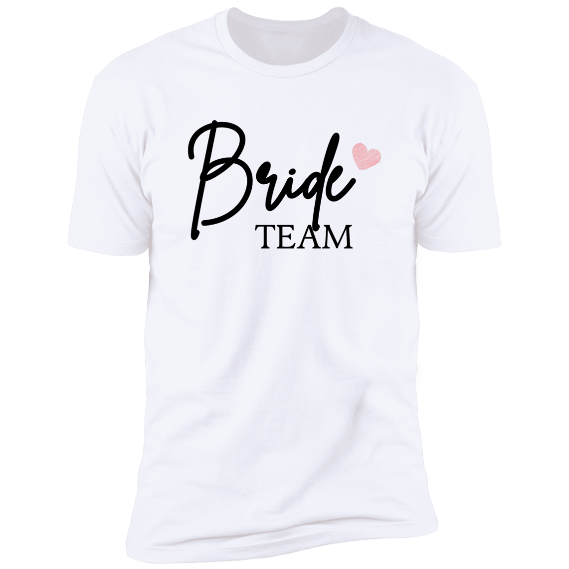 Bride Team Premium Short Sleeve Tee