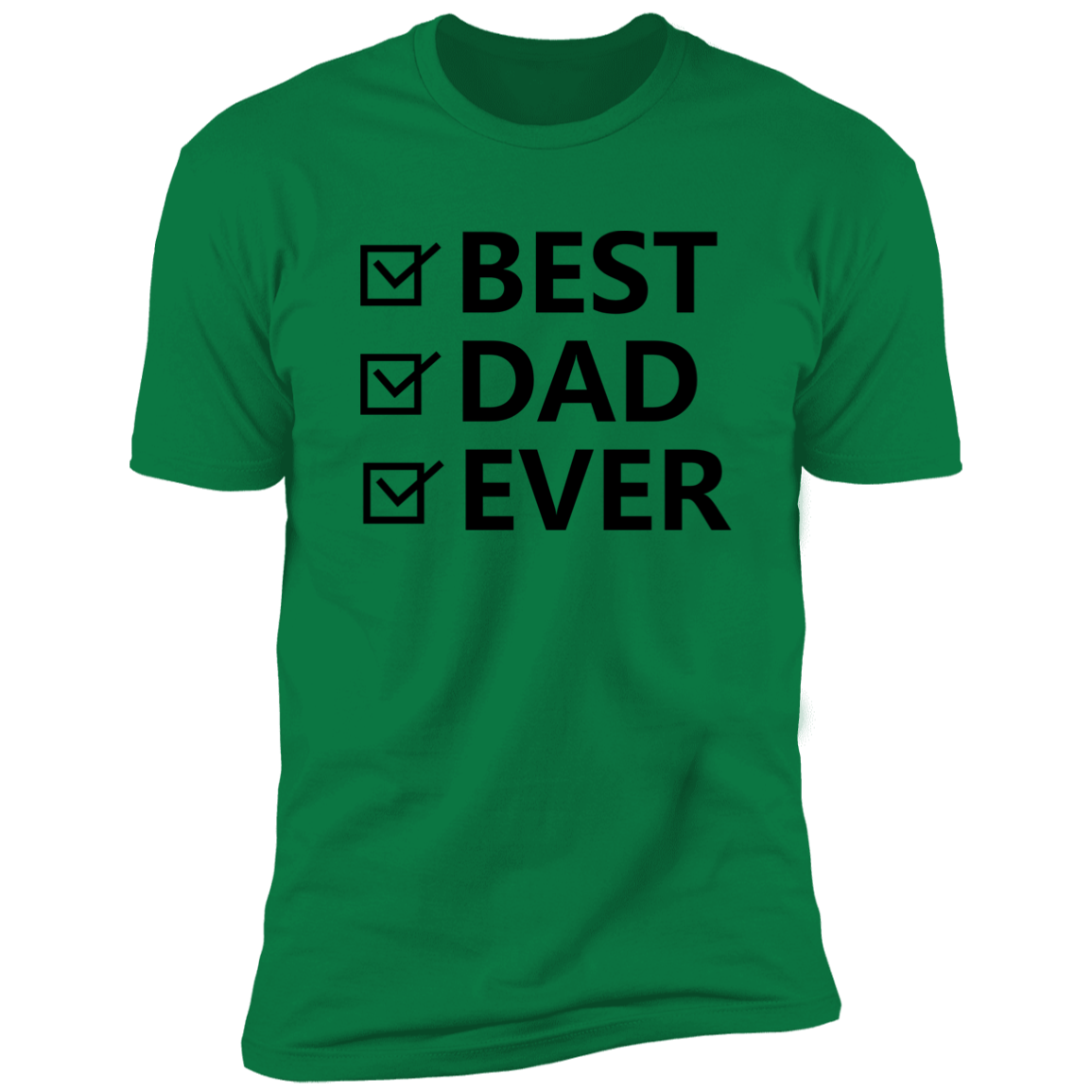 Best Dad Ever Premium Short Sleeve Tee