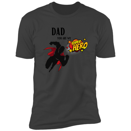 Dad you are my super hero Premium Short Sleeve Tee