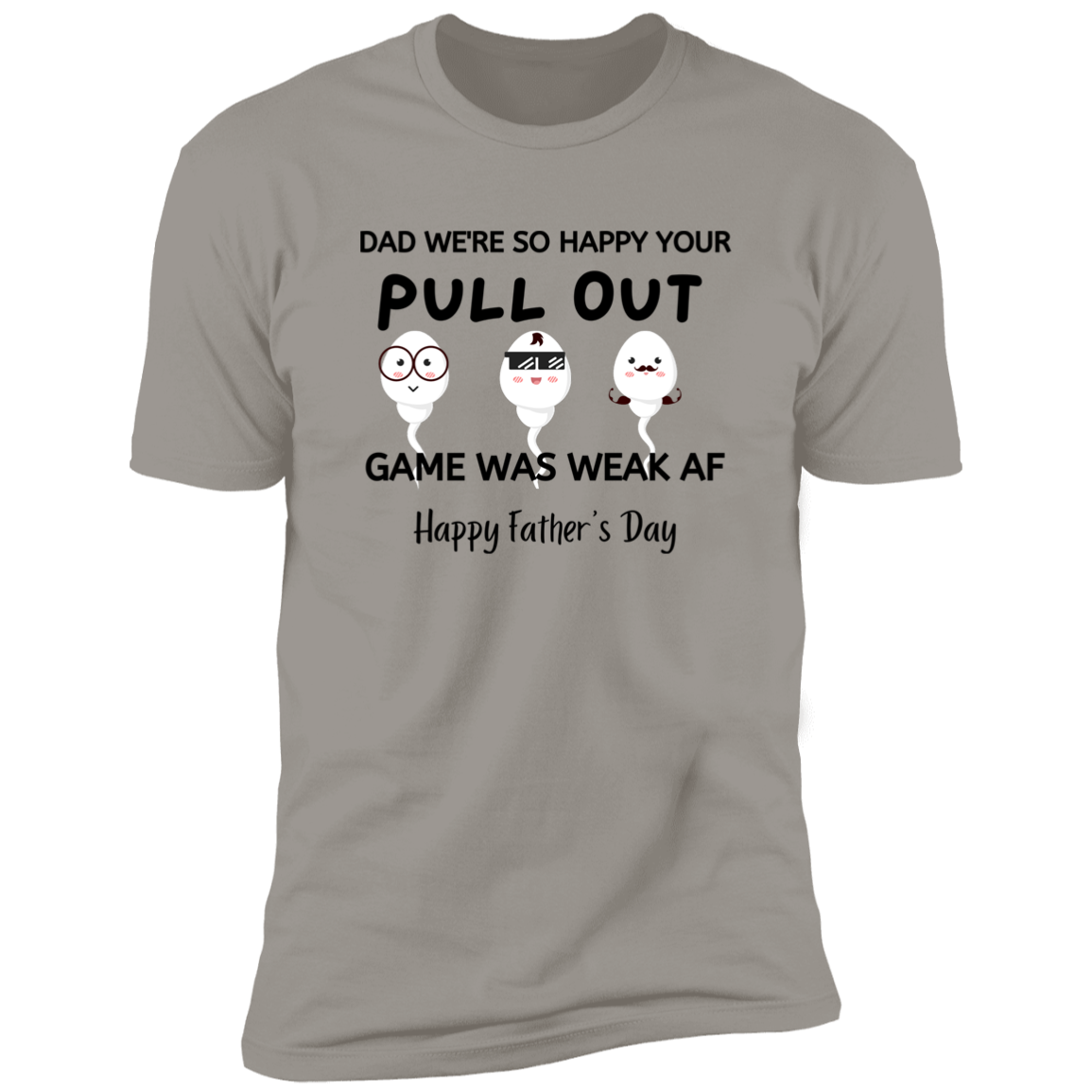 Dad pull out game weak 3 Premium Short Sleeve Tee