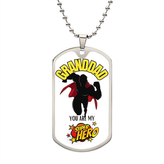 GRANDDAD, YOU ARE MY SUPERHERO, DOG TAG CHAIN