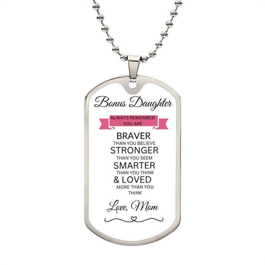 Bonus Daughter, Your Are Braver, Dog Tag Chain
