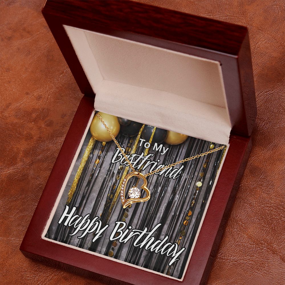 To My Best Friend, Happy Birthday, Forever Love Necklace