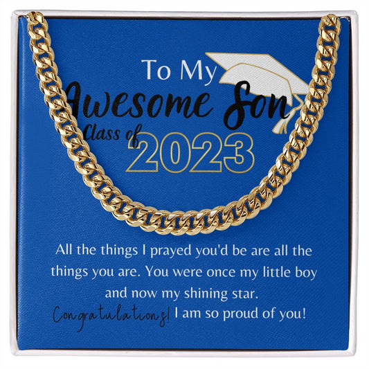 TO MY AWESOME SON, CLASS OF 2023, CUBAN LINK CHAIN