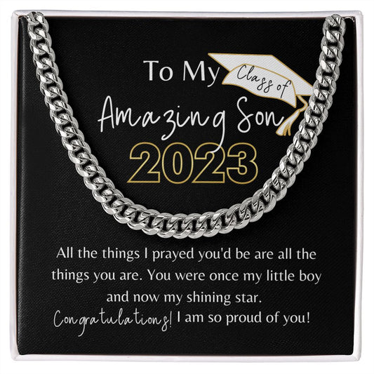 TO MY AMAZING SON, CLASS OF 2023, CONGRATULATIONS, CUBAN LINK CHAIN