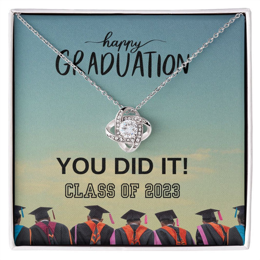 HAPPY GRADUATION, YOU DID IT, LOVE KNOT NECKLACE