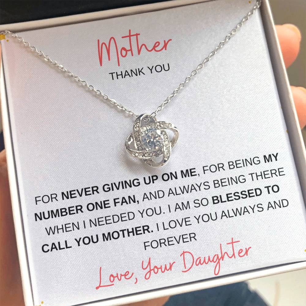 Mother Thank You, Love Your Daughter, Love Knot Necklace