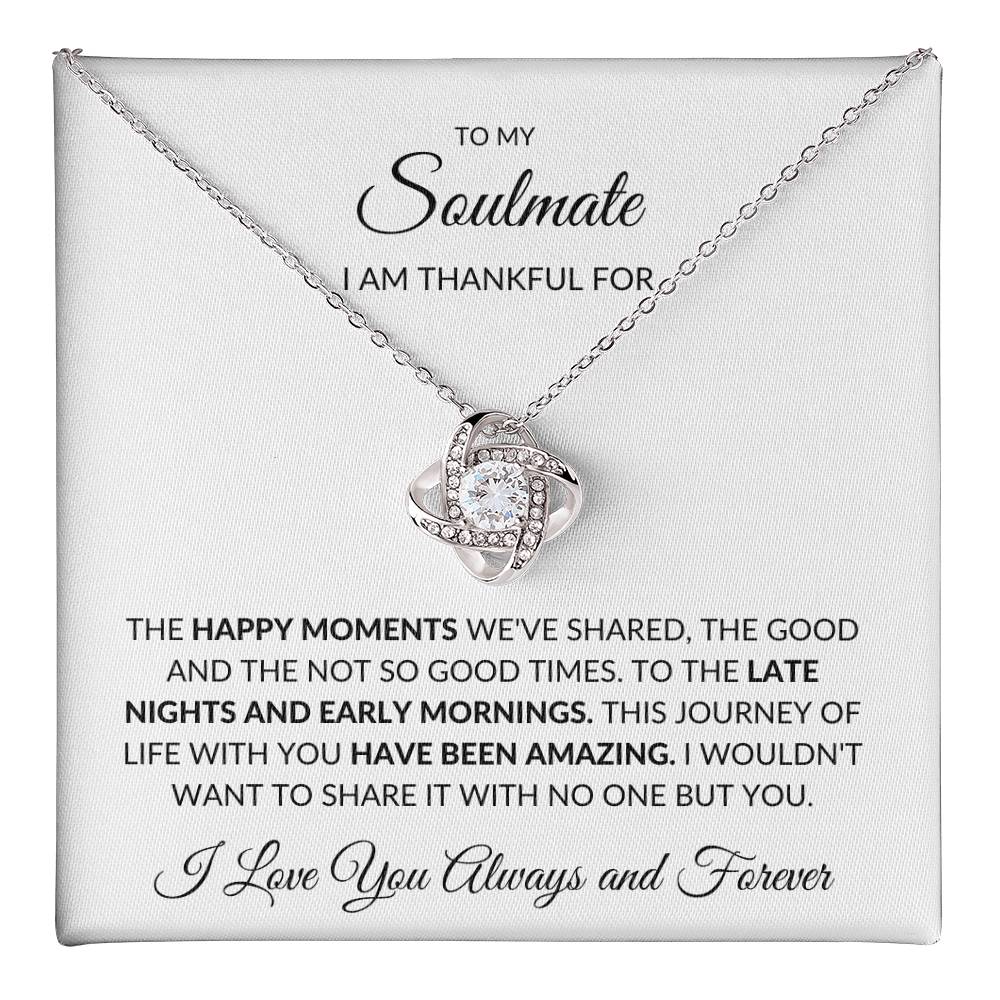 To My Soulmate, I am Thankful, Love Knot Necklace