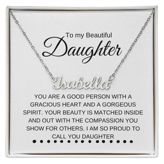 TO MY BEAUTIFUL DAUGHTER, PERSONALIZED NAME NECKLACE