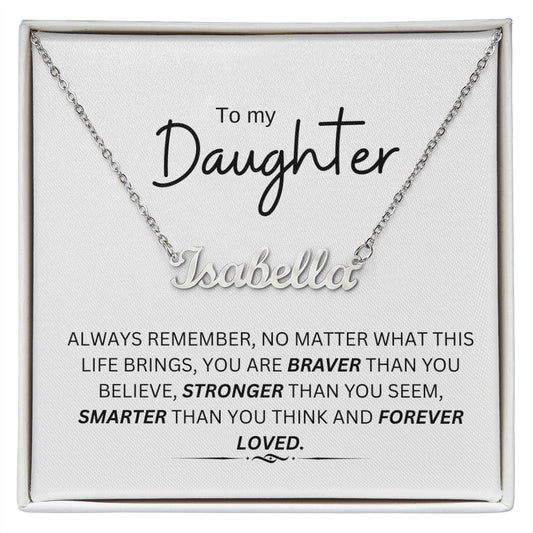 TO MY DAUGHTER, PERSONALIZED NAME NECKLACE