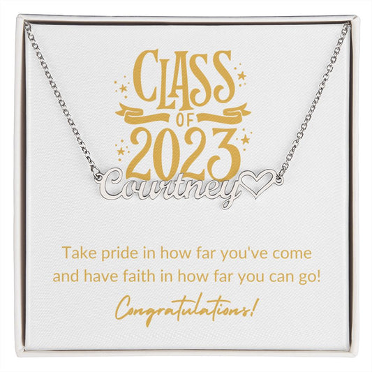 CLASS OF 2023, CONGRATULATIONS, HEART NAME NECKLACE
