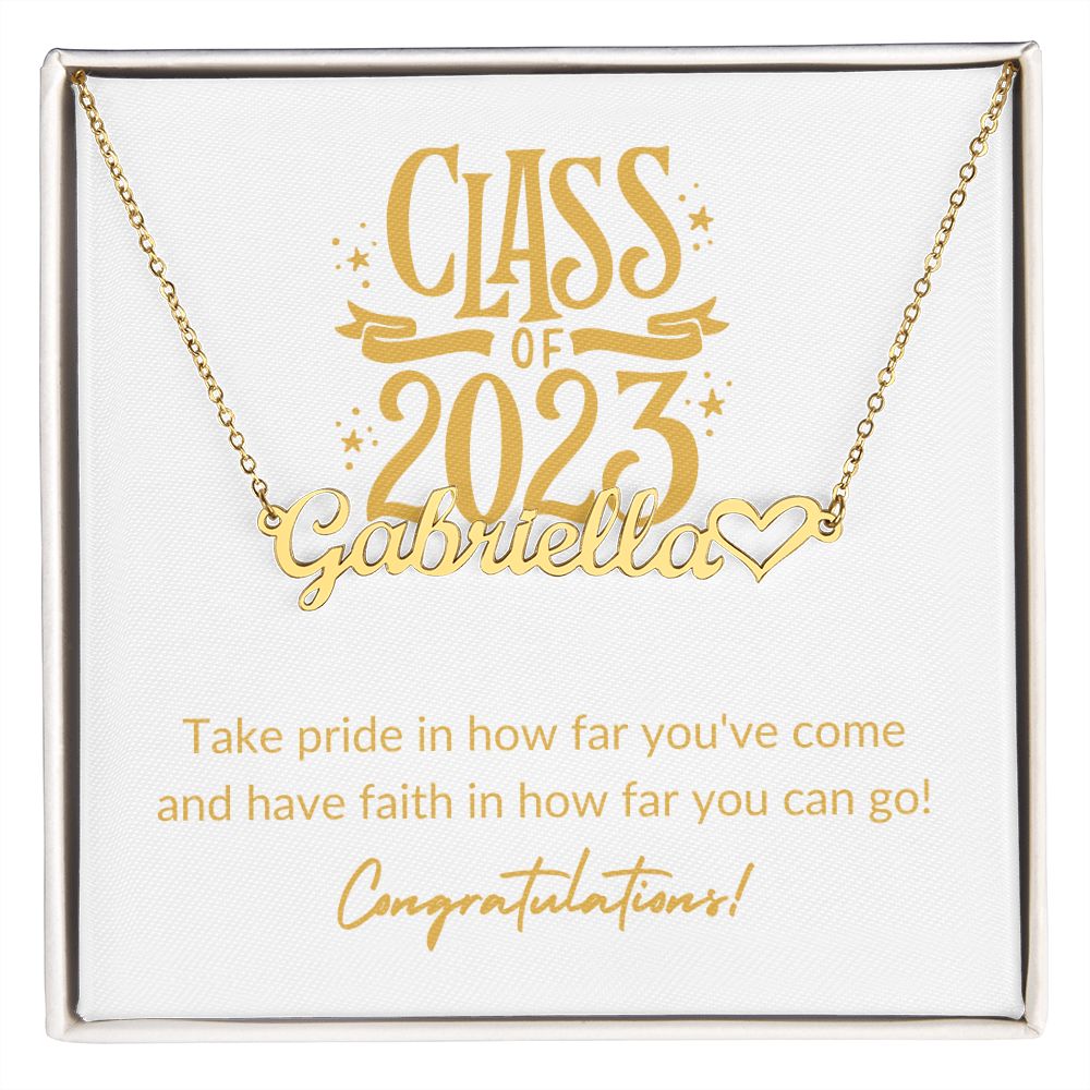 CLASS OF 2023, CONGRATULATIONS, HEART NAME NECKLACE