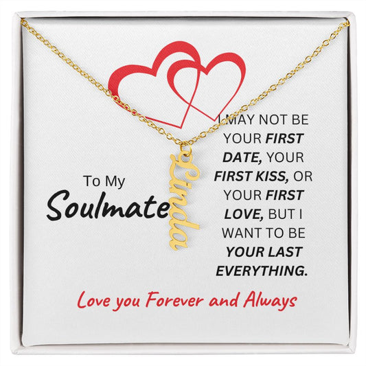To My Soulmate, Personalized Vertical Name Necklace