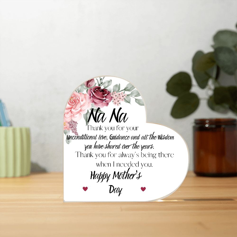 NA NA, HAPPY MOTHERS DAY, PRINTED HEART SHAPED ACRYLIC PLAQUE