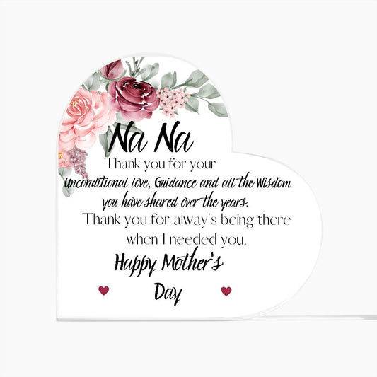 NA NA, HAPPY MOTHERS DAY, PRINTED HEART SHAPED ACRYLIC PLAQUE