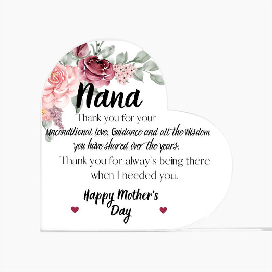 NANA, HAPPY MOTHERS DAY, PRINTED HEART SHAPED ACRYLIC PLAQUE
