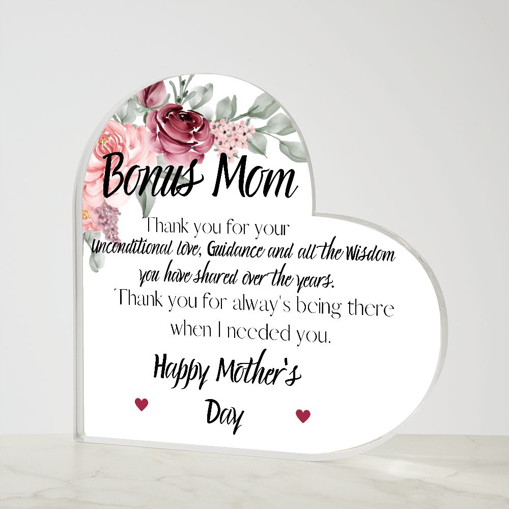 BONUS MOM, HAPPY MOTHERS DAY, PRINTED HEART SHAPED ACRYLIC PLAQUE